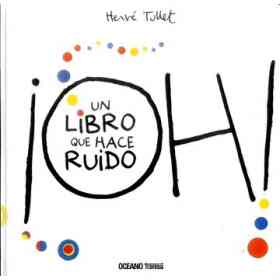 Oh! Un Libro Que Hace Ruido