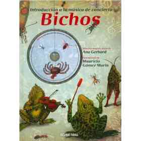 Bichos. Introduccion a La Musica De Concierto