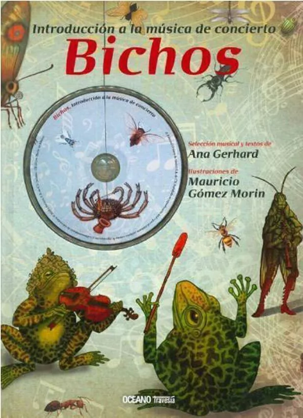 Bichos. Introduccion a La Musica De Concierto