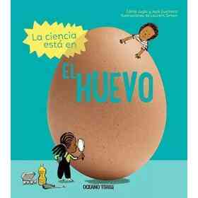 La Ciencia Esta en El Huevo