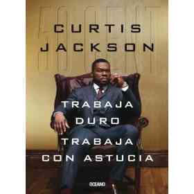 Trabaja Duro. Trabaja Con Astucia