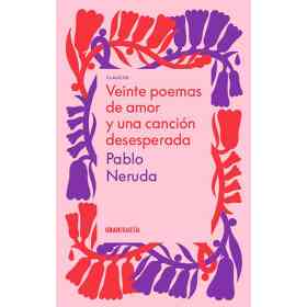 20 Poemas De Amor Y Una Cancion Desesperada