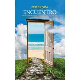 Encuentro. Chamanismo Aplicado a La Vida Cotidiana