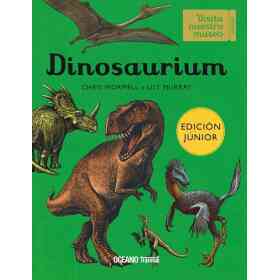 Dinosaurium. Edicion Junior