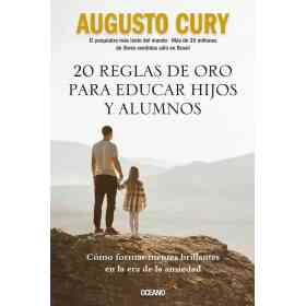 20 Reglas De Oro Para Educar Hijos Y Alumnos