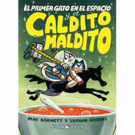 El Primer Gato en El Espacio Y El Caldito Maldito