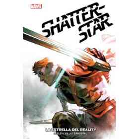 Shatterstar: Reality Star (Marvel Vintage)