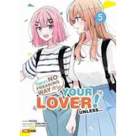 There's No Freaking Way I'll Be Your Lover! Unless 05