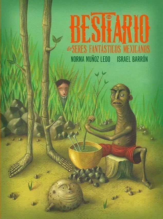 Bestiario De Seres Fantasticos Mexicanos