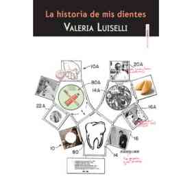 La Historia De Mis Dientes (Segunda Edición)