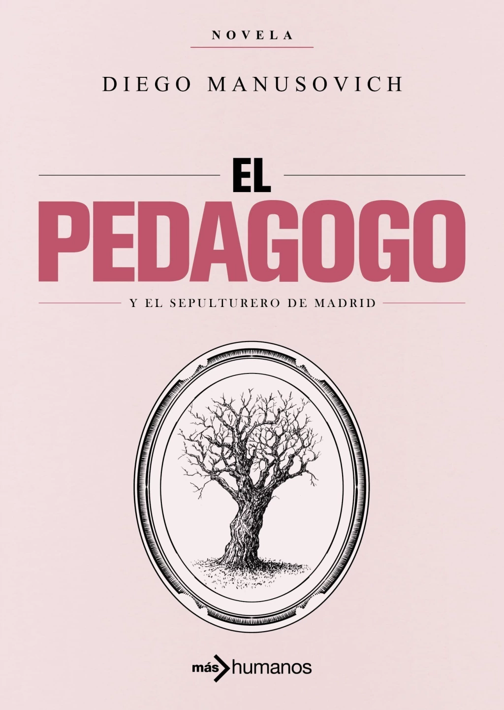 El Pedagogo Y El Sepulturero De Madrid