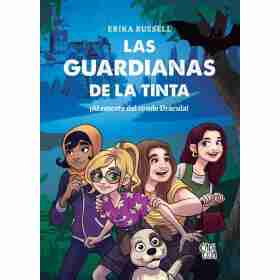 Las Guardianas De La Tinta: ¡Al Rescate Del Conde Dracula!