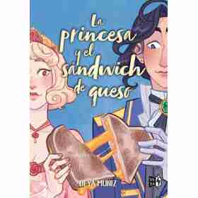 La Princesa Y El Sandwich De Queso