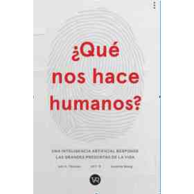 Que Nos Hace Humanos?