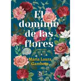 El Dominio De Las Flores