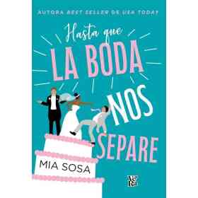 Hasta Que La Boda Nos Separe