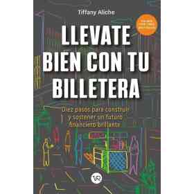 Llevate Bien Con Tu Billetera