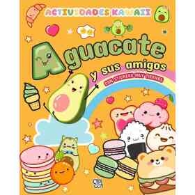 Actividades Kawaii-Aguacate Y Sus Amigos