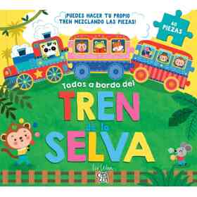 Todos a Bordo Del Tren De La Selva