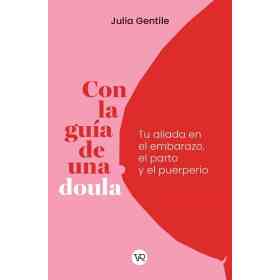 Con La Guia De Una Doula