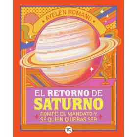 El Retorno De Saturno