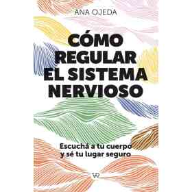 Como Regular El Sistema Nervioso