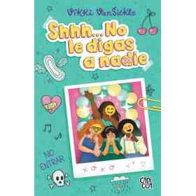 shhh... No Le Digas a Nadie