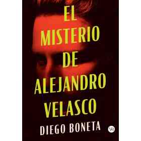 El Misterio De Alejandro Velasco