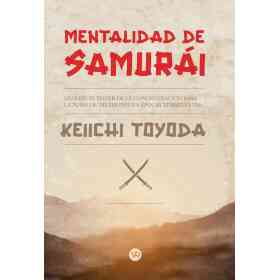Mentalidad De Samurai