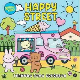 Happy Street. Sunny Vibes. Ternura Para Colorear