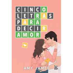 Cinco Letras Para Decir Amor