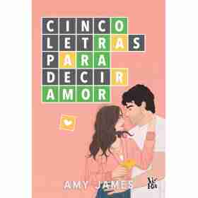 Cinco Letras Para Decir Amor