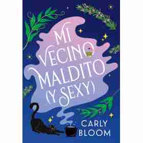 Mi Vecino Maldito (Y Sexy)