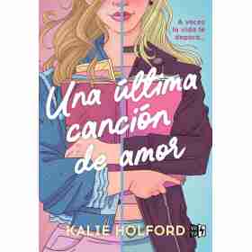 Una Ultima Cancion De Amor