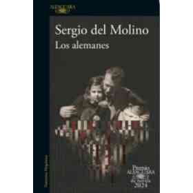 Alemanes Los (Premio Alfaguara 2024)