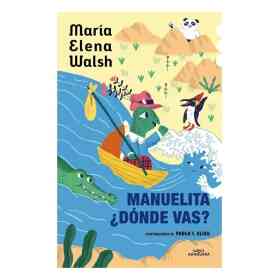 Manuelita ¿Donde Vas?