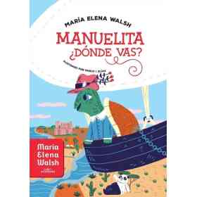 Manuelita ¿Donde Vas?