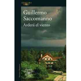 Ardera El Viento (Premio Alfaguara 2025)