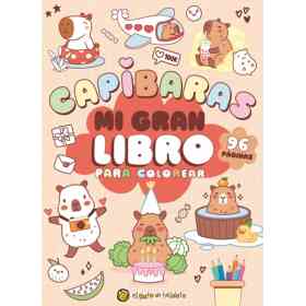 Mi Gran Libro Para Colorear Capibaras