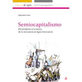 Semiocapitalismo