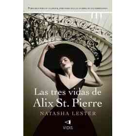 Las Tres Vidas De Alix St. Pierre