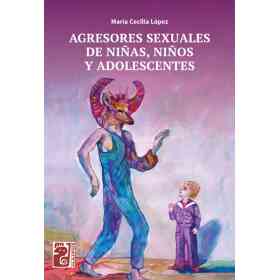 Agresores Sexuales De niñas Niños Y Adolescentes