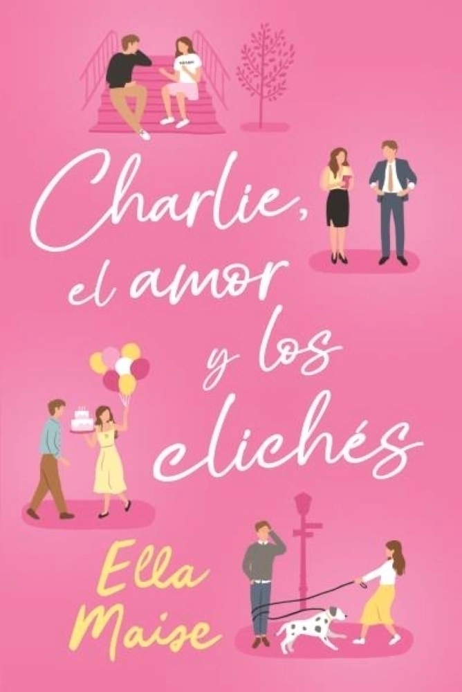 Charlie El Amor Y Los Cliches