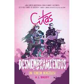 Citas & Desmembramientos (Dating and Dismemberment #1 )