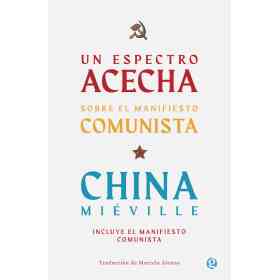 Un Espectro Acecha Sobre El Manifiesto Comunista