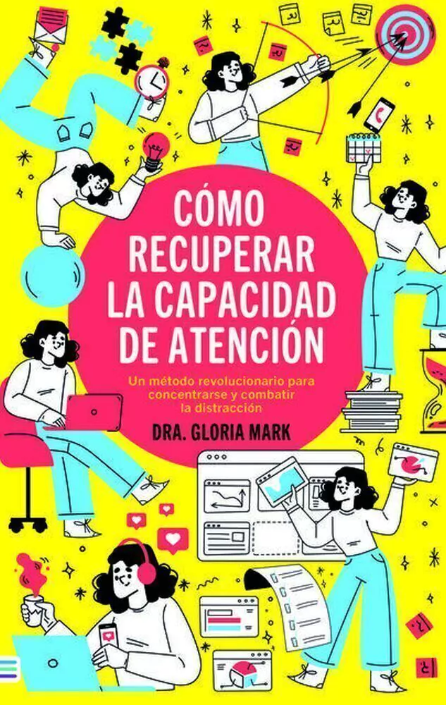 Como Recuperar La Capacidad De Atencion