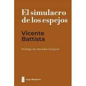El Simulacro De Los Espejos