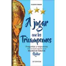 A Jugar Con Los Tricampeones