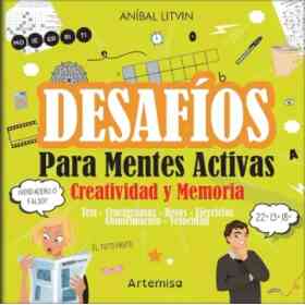 Creatividad Y Memoria - Desafios Para Mentes Activas