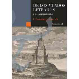 De Los Mundos Letrados a Los Lugares De Saber